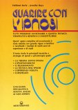 Guarire con l'Ipnosi  — Libro