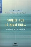 Guarire con la Mindfulness — Libro