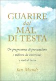 Guarire dal Mal di Testa — Libro