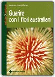 Guarire con i Fiori Australiani — Libro