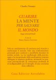 Guarire la Mente per Curare li Mondo — Libro