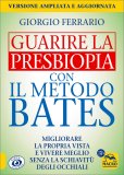 Guarire la Presbiopia con il Metodo Bates — Libro