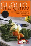 Guarire Mangiando — Libro