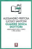 Guarire Senza Dottori — Libro