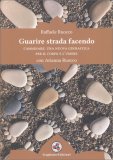 Guarire Strada Facendo — Libro
