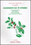 Guarisciti da Te Stesso — Libro