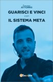 Guarisci e vinci con il Sistema Meta — Libro