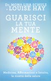 Guarisci la Tua Mente — Libro