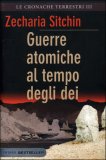 Guerre Atomiche al Tempo degli Dei