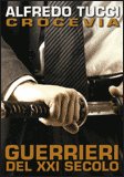 Crocevia. Guerrieri del XXI Secolo — Libro