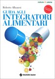 Guida Agli Integratori Alimentari — Libro