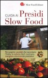 Guida ai Presidi Slow Food — Libro