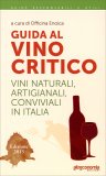 Guida al Vino Critico - Edizione 2015  — Libro