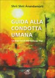 Guida alla Condotta Umana  — Libro