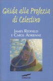 Guida alla Profezia di Celestino — Libro
