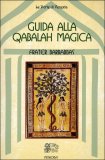 Guida alla Qabalah Magica  — Libro