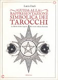 Guida alla Rappresentazione Simbolica dei Tarocchi — Libro