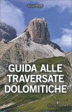 Guida alle Traversate Dolomitiche — Libro