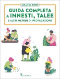 Guida Completa a Innesti Talee e ad Altri Metodi di Propagazione — Libro