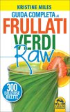Guida Completa ai Frullati Verdi Raw — Libro