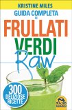 Guida Completa ai Frullati Verdi Raw — Libro