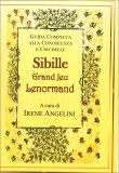 Guida Completa alla Conoscenza e Uso delle Sibille — Libro