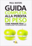 Guida Completa alla Perdita di Peso — Libro