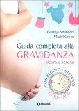 Guida Completa alla Gravidanza Sicura Serena — Libro