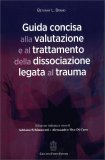 Guida Concisa alla Valutazione e al Trattamento della Dissociazione Legata al Trauma — Libro