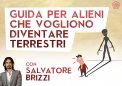 Video Corso - Guida per gli Alieni che Vogliono Diventare Terrestri — Digitale