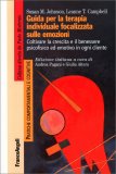 Guida per la Terapia Individuale Focalizzata sulle Emozioni — Libro