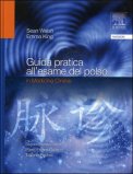 Guida Pratica all'esame del Polso in Medicina Cinese — Libro