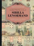 Guida Pratica alla Sibilla Lenormand — Libro