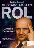 Gustavo Adolfo Rol: il Grande Precursore — Libro