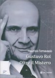 Gustavo Rol: Oltre il Mistero — Libro