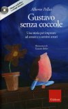 Gustavo senza Coccole + CD audiolibro — Libro