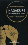 Hagakure all'Ombra delle Foglie — Libro