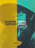 Haiku e Sakè - In viaggio con Santoka — Libro
