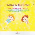 Hana & Elouan - Alla scoperta dei Chakra — Libro