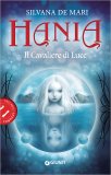 Hania - Il Cavaliere di Luce — Libro