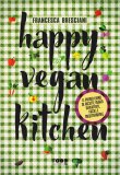 Happy Vegan Kitchen — Libro