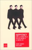 Happycracy — Libro