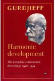 HARMONIC DEVELOPMENT
The complete armonium recording 1948-1949
di Georges I. Gurdjieff