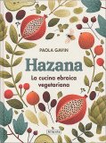 Hazana - La Cucina Ebraica Vegetariana — Libro