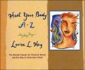 Heal your Body A-Z