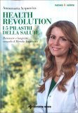 Health Revolution. I cinque pilastri della salute — Libro