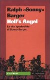 Hell's Angels - La Vita Spericolata di Sonny Barger  — Libro