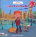 Hello, I am Charlie ! Libro + CD — Libro