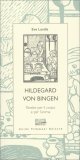 Hildegard Von Bingen - Ricette per il Corpo e per l'Anima — Libro