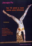 Ho 14 Anni e non sono Stronza — Libro